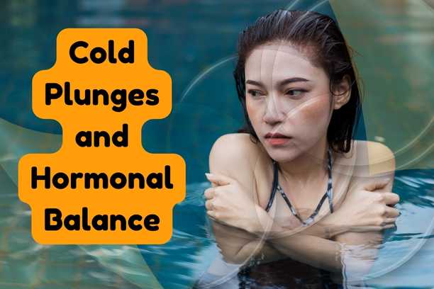 Cold Plunge & Hormonal Balance: Natural Endocrine Support