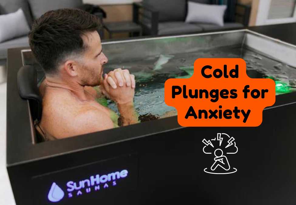 Cold Plunge for Anxiety: Reduce Stress & Boost Well-Being