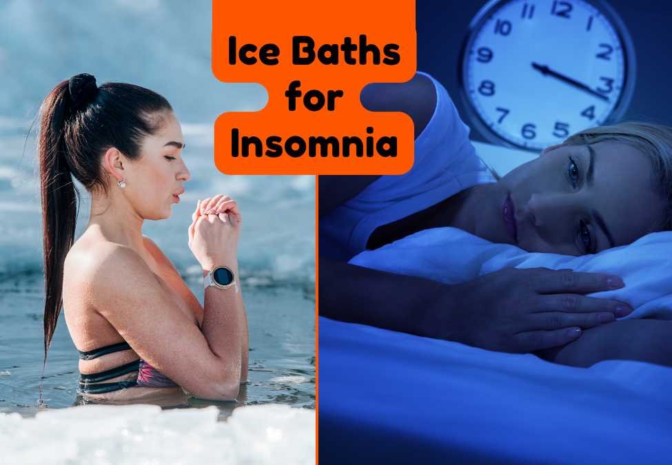 Ice Baths for Insomnia: Using Cold Therapy to Improve Sleep Quality