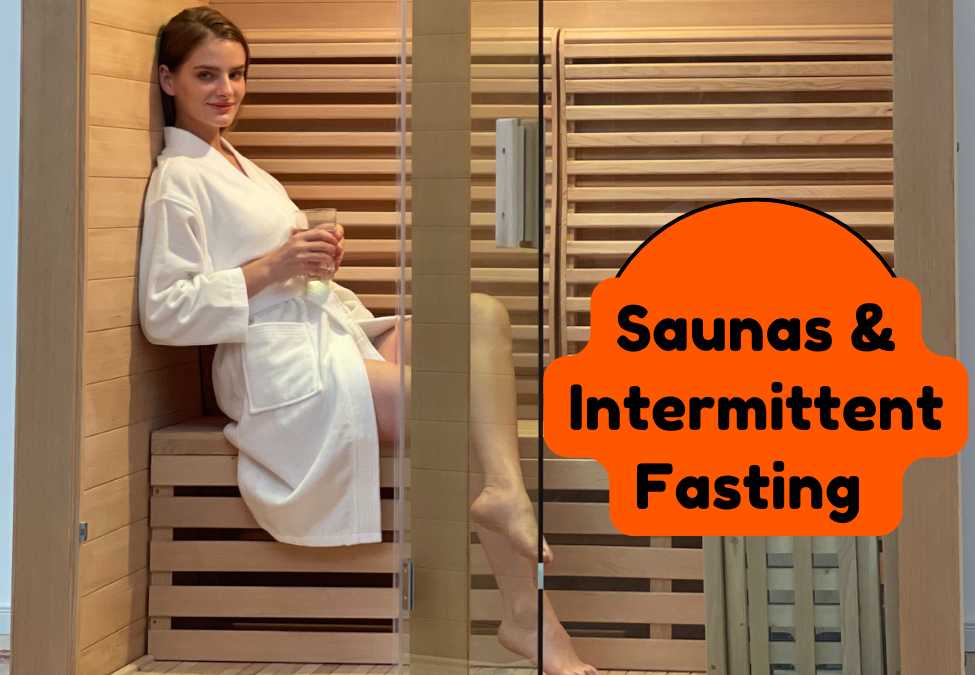 Using Saunas to Support Intermittent Fasting Goals