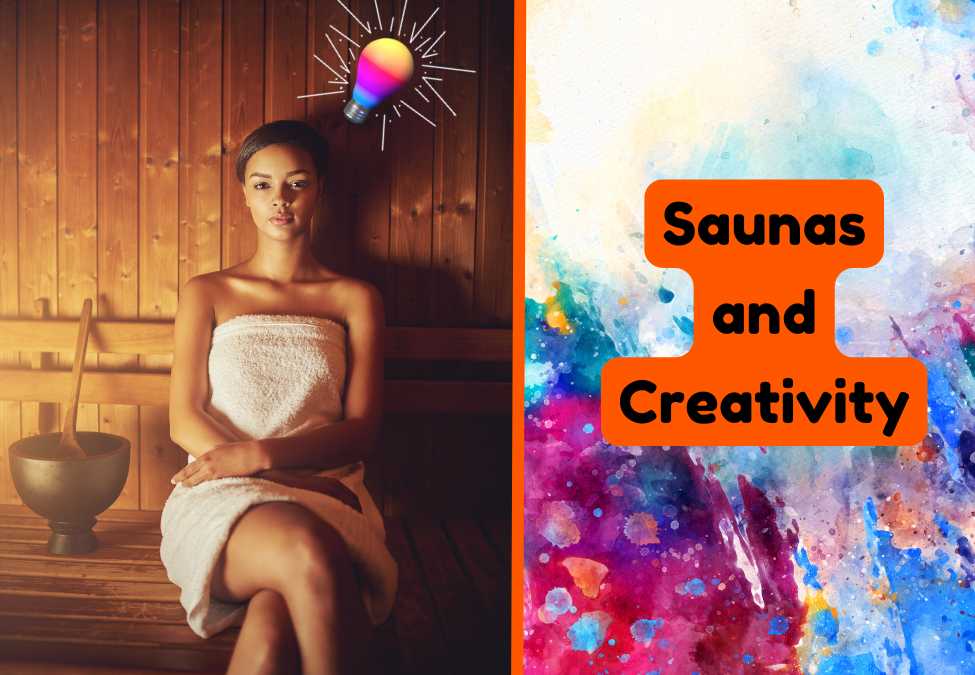 The Relationship Between Saunas and Creativity