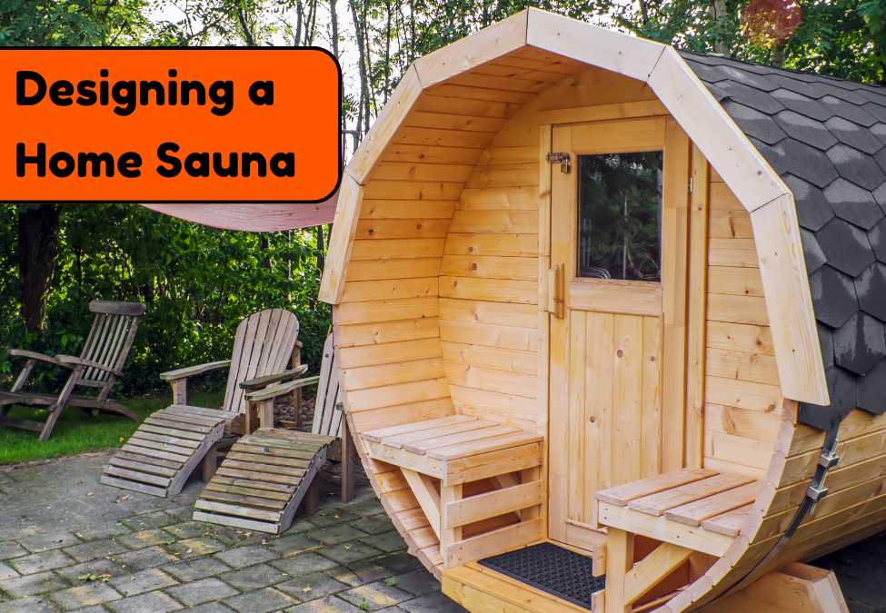 Designing a Home Sauna: Tips for Aesthetic Appeal