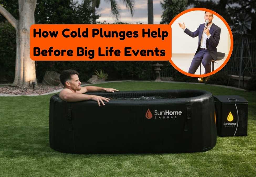 How Cold Plunges Help Before Big Life Events: Boost Confidence & Calm