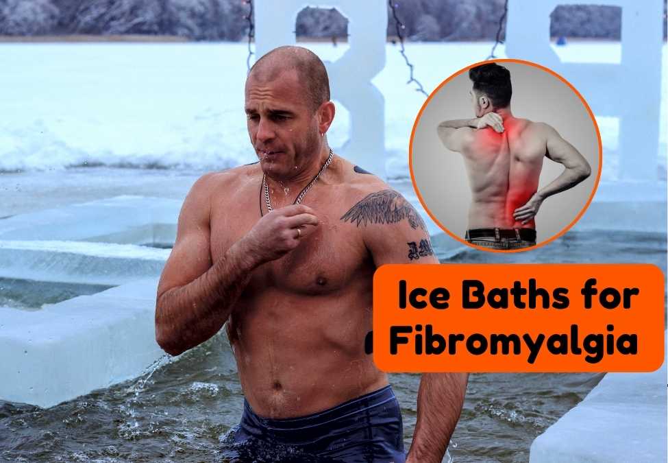 Ice Baths for Fibromyalgia: Ease Pain & Symptoms