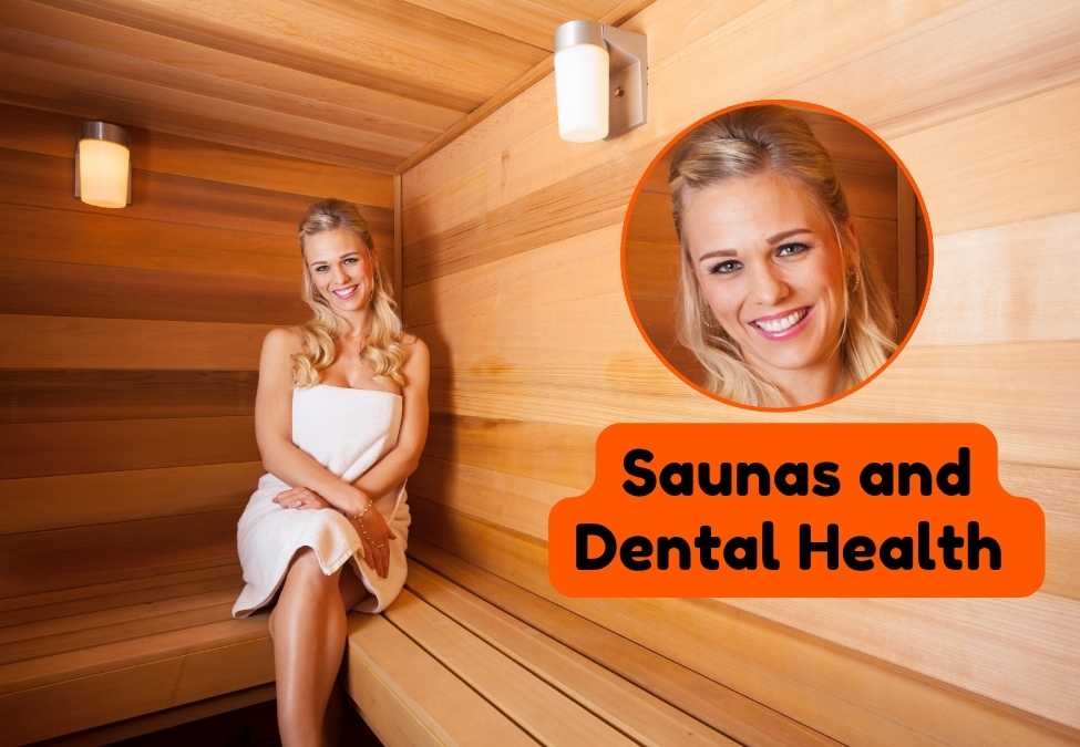 Saunas for Oral Health: Use Heat to Boost Dental Hygiene