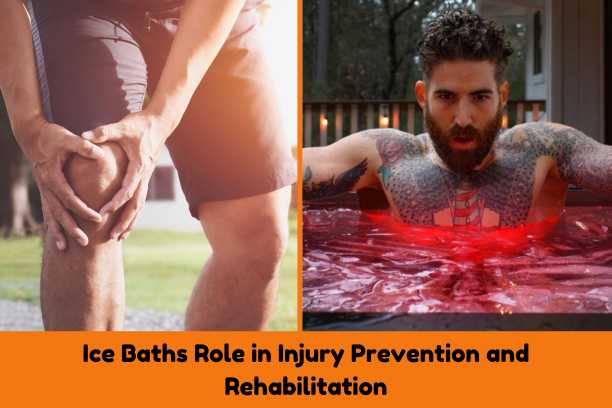 Ice Baths for Injury Prevention & Rehabilitation Guide